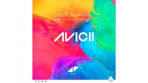 Avicii - For A Better Day (Anton Dolgushin Remix)