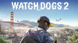 Watch Dogs 2 - Часть 23