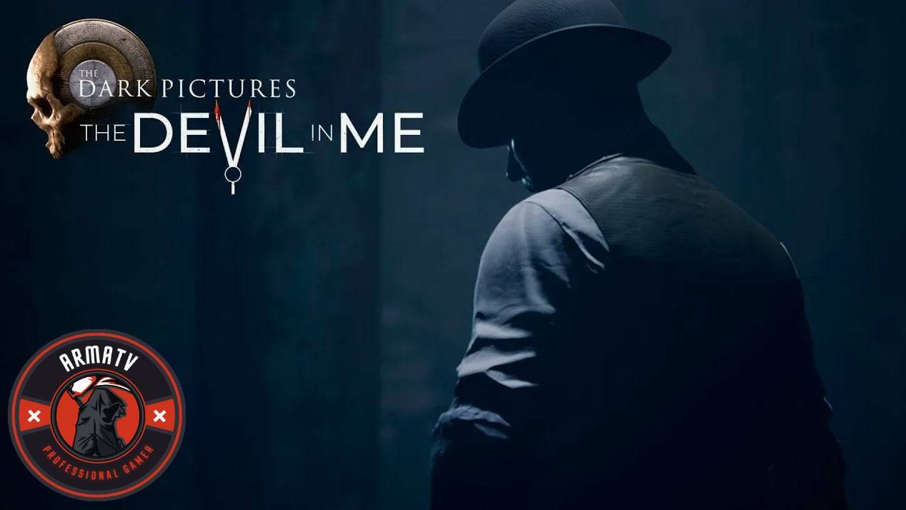 The Dark Pictures Anthology The Devil in Me Часть 1 смотреть онлайн