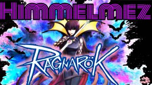 Ragnarok RU Prime ➼ Химмельмез! ➼ Гравити эрор, Макатыч!