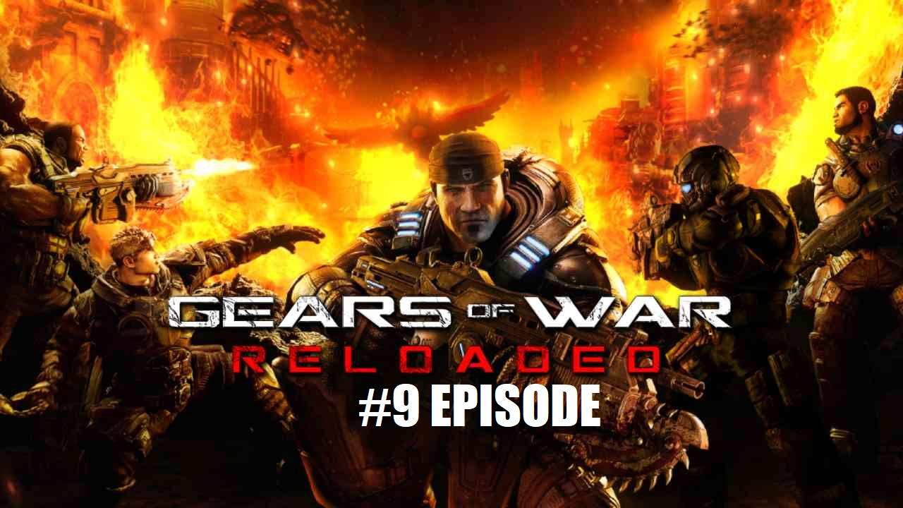 Gears of War: Reload | #9 Episode | Брумак #Gears #Retroslon #GoW #Шутер