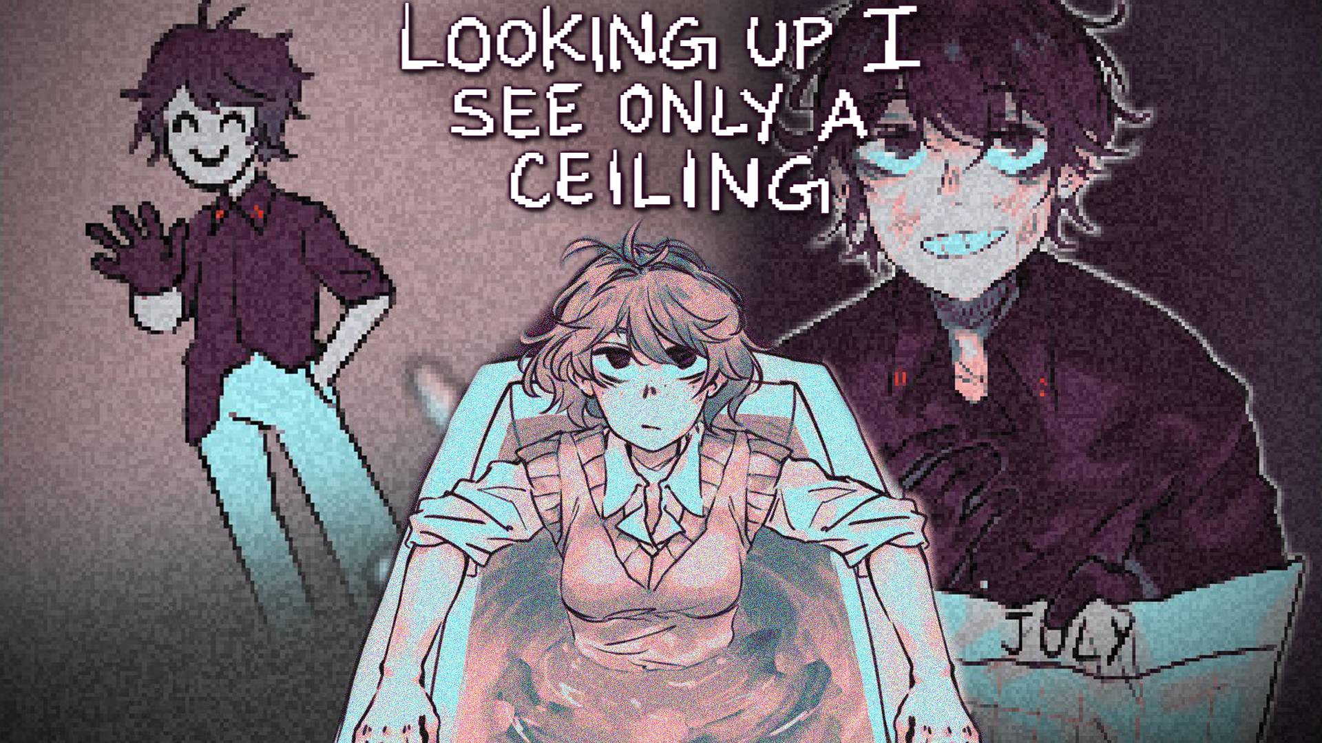 Шиза на потолке | О чём была Looking Up I See Only A Ceiling