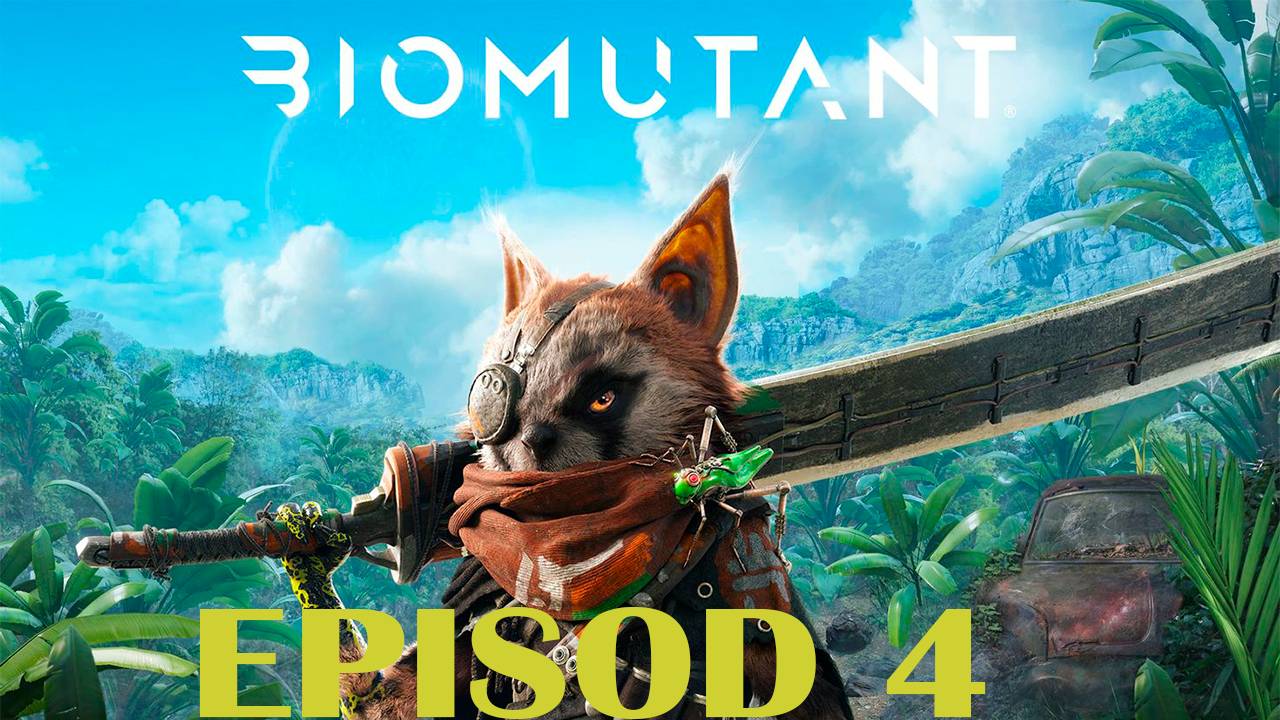 Прохождение игры - Biomutant (без комментариев)