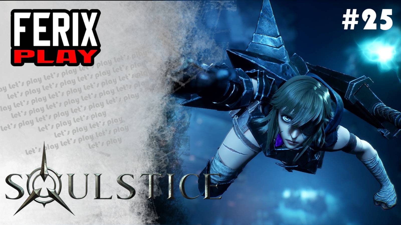 Всё выше и выше // Soulstice #25