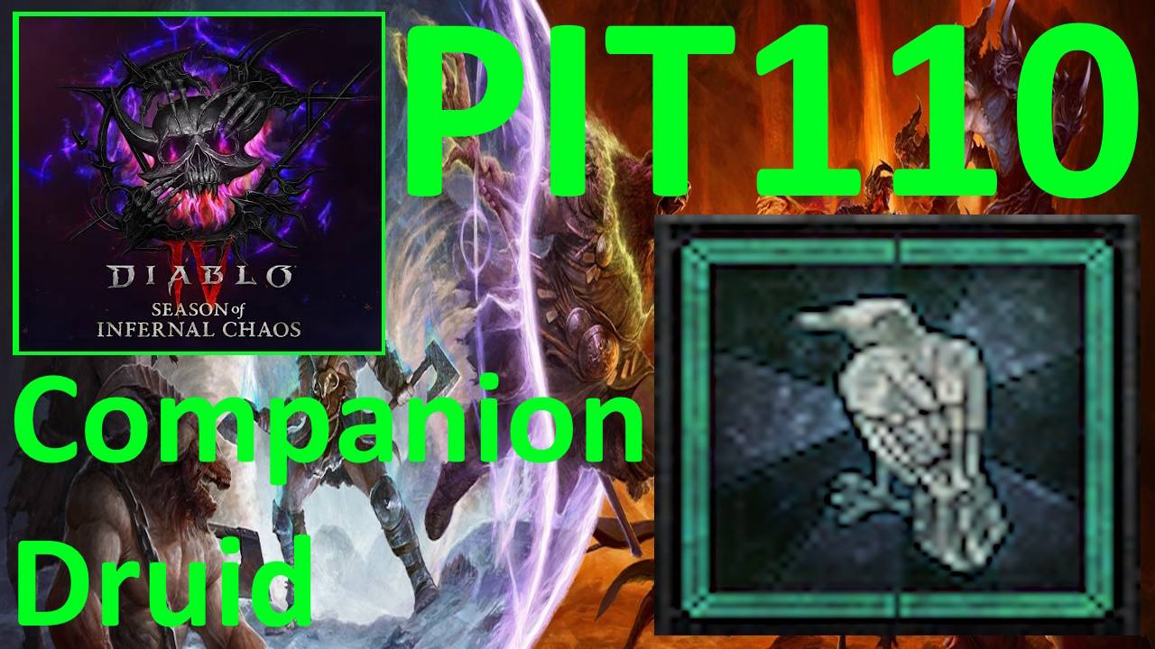 [Pz.Kpfw.Ru]_Companion_Druid_aka_БОЕВЫЕ_ДРОЗДЫ_S10_PIT110_[Diablo4]_Season_of_Infernal_Chaos