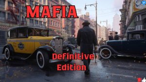 🔥Mafia Definitive Edition - Обзор игры - Прохождения🔥#mafia