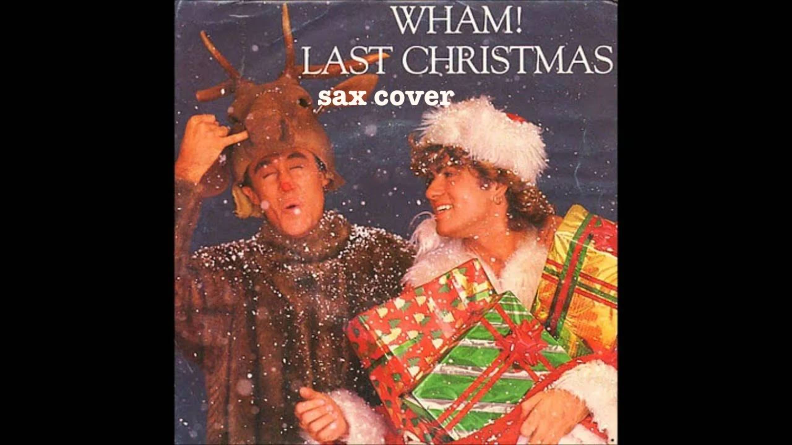 Last Christmas  ( Sax Cover)