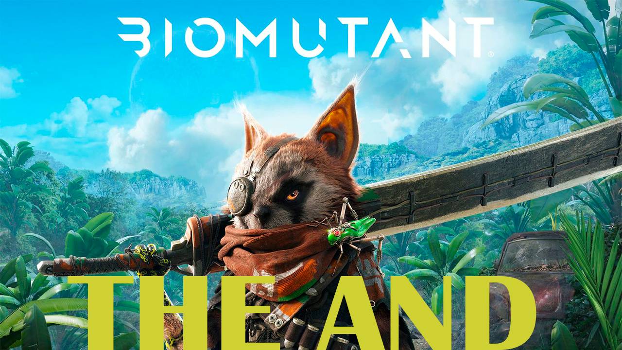 Прохождение игры - Biomutant (без комментариев)