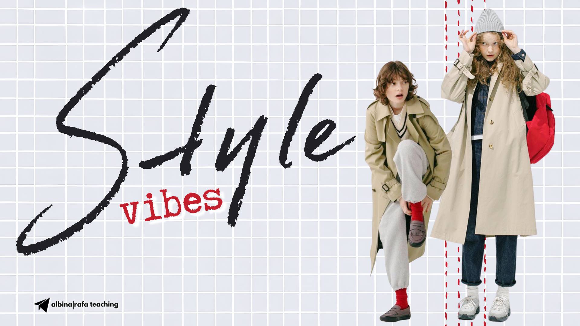 Style Vibes Video @albina_rafa_teaching