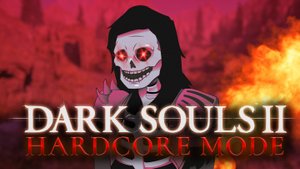 Dark Souls 2 Hardcore Mode