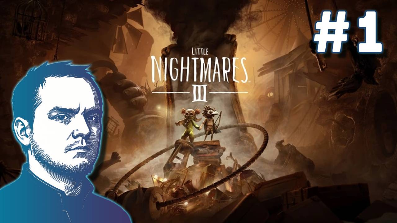 #1 Little Nightmares III