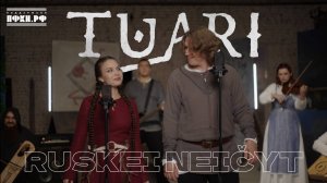 TUARI — Ruskei neičyt | Раскрасавица-девица