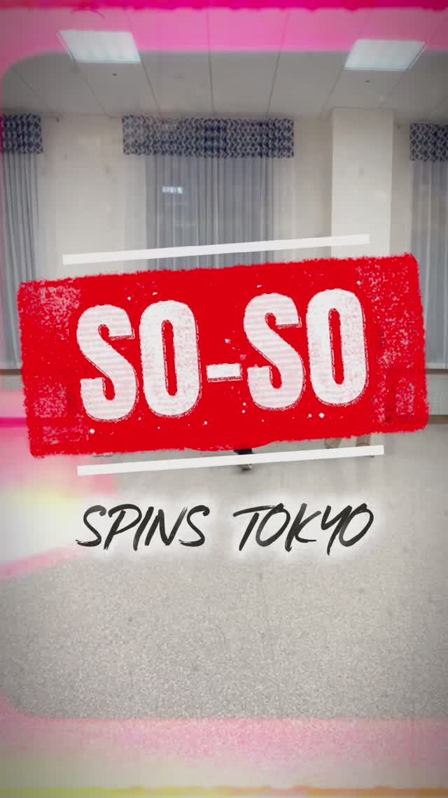 SO-SO Spins Tokyo