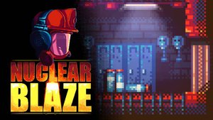 Nuclear Blaze (игровой процесс)