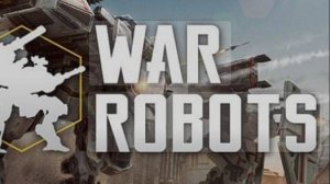 War Robots Стрим!