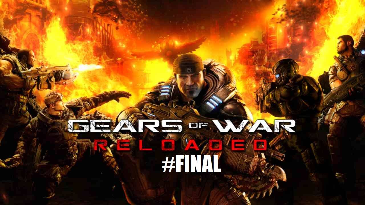 Gears of War: Reload | #FINAL #Gears #Retroslon #GoW #Шутер