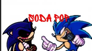 Соник и Соник ехе из фнф поют soda pop