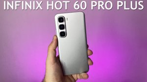 INFINIX HOT 60 PRO PLUS РАСПАКОВКА НОВИНКИ