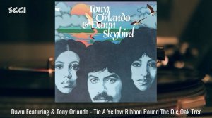 Dawn Featuring & Tony Orlando-Tie a  yellow ribbon round the ole oak tree
