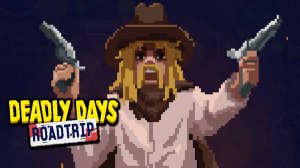 ШЕРИФ С ДВУМЯ ВИЛКАМИ - Deadly Days_ Roadtrip #5