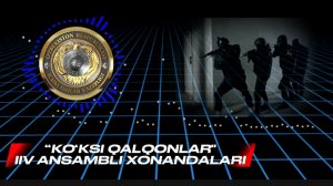 “KO‘KSI QALQONLAR” - IIV ANSAMBLI XONANDALARI IJROSIDA
