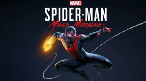 MARVEL SPIDER-MAN_ MILES MORALES► ФИНАЛ! #3