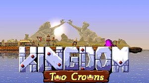 ЗДЕСЬ ЕСТЬ ВРЕМЕНА ГОДА | Kingdom Two Crowns #3
