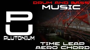 Aero Chord - Time Leap [Drum And Bass]