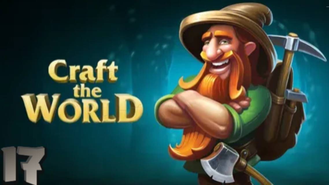 NEW Craft The World #17