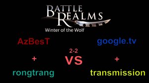 Battle realms GR 2-2