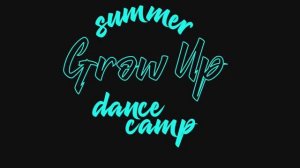 GROW-UP CAMP 2026