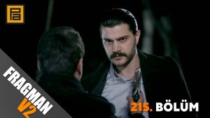 Kurtlar Vadisi Pusu 215. Bölüm Fragmanı | Valley of the Wolves: Ambush | E-215 trailer | FHD v2