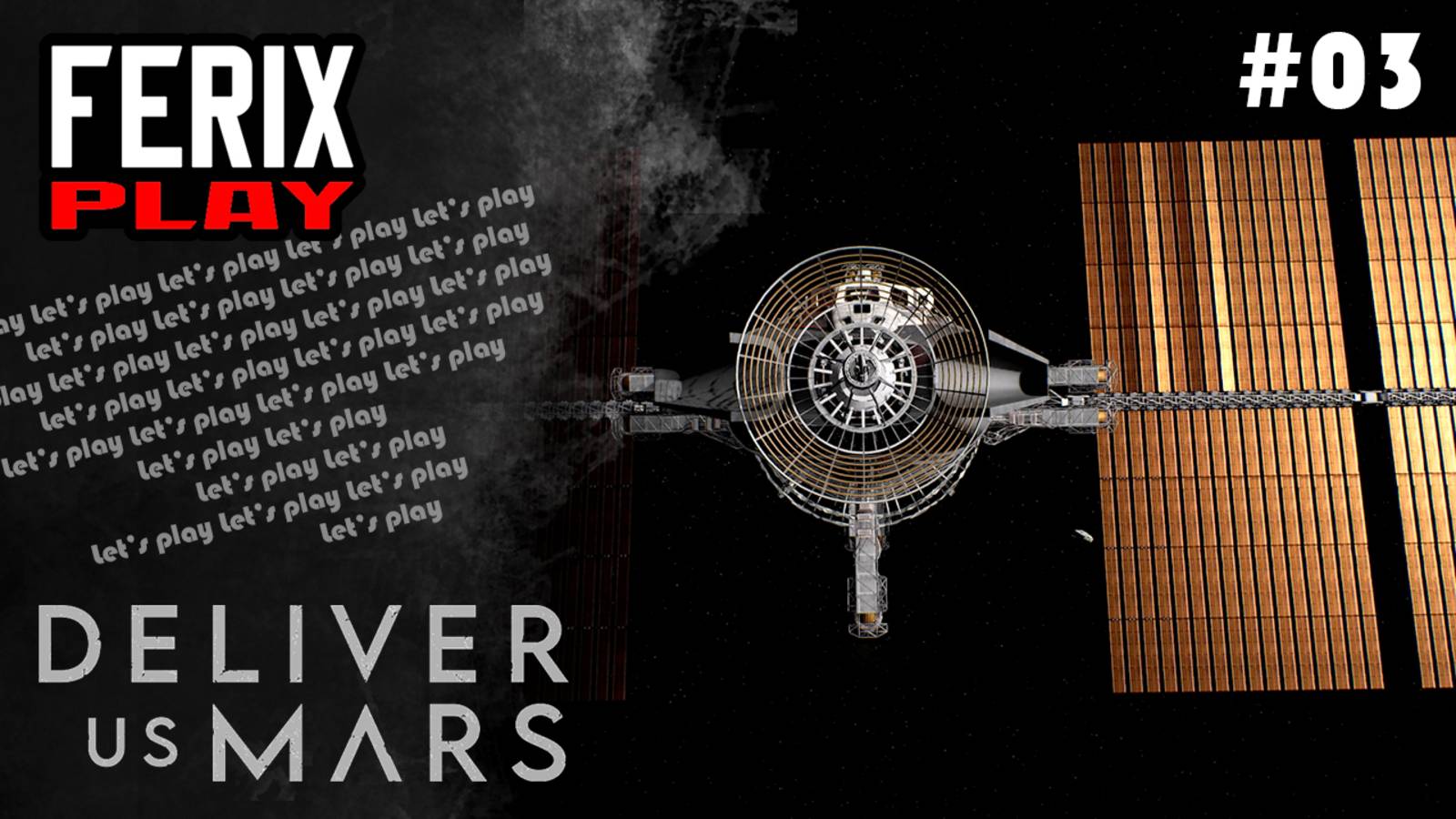 Марсианская МКС // Deliver Us Mars #03