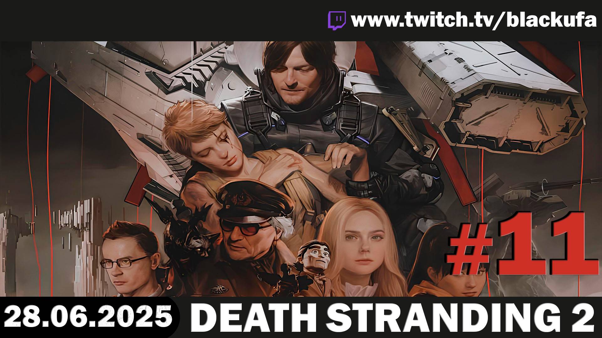 Death Stranding 2 #11 ➤ Стрим шестой — ФИНАЛ [Перезалив]