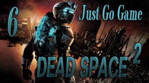 ЕЩЕ ОДНА МАХИНА - Dead Space 2 #6 (ХАРД)