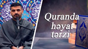 Quranda həyat tərzii- Kərbəlayi Elşən 10.10.2025