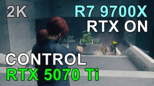 RYZEN 7 9700X + RTX 5070 Ti 16GB в CONTROL ( 1440p )