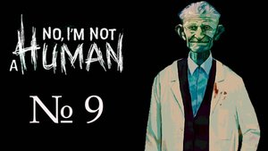 I'm not a human (Я не человек)_9