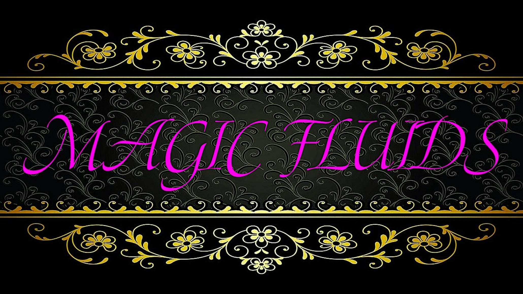 MAGIC FLUIDS (UMAR KEYN)