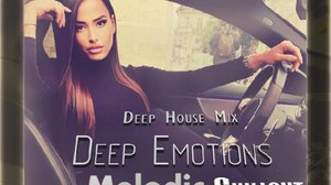 ✔Deep Emotions: Chillout (Deep House Mix)