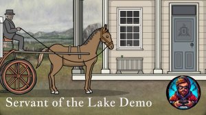 Возвращаемся на Ржавое Озеро / Servant of the Lake Demo [Без комментариев]