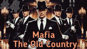 Часть 2 Mafia: The Old Country...Охота на должников