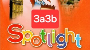 Spotlight 4 (Спотлайт 4), Учебник часть 1, 3a3b, стр. 26-29.