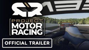 Project Motor Racing - Геймплей трейлер | Official Gameplay Trailer
