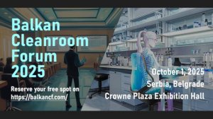 BALKAN CLEANROOM FORUM 2025