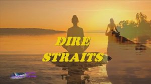 DIRE STRAITS.🎶🎼🎧 ТОЛЬКО ЛУЧШИЕ КЛИПЫ ОТ "мИр воКРуг нАс".🎼🎧🎵