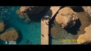 Turkish Airline - Turkish Riviera Go East Mediterranean (2024)