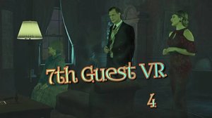 7th Guest VR игра ч4/ смотреть прохожднние/ смотри геймплэй в хорошем качестве бесплатно