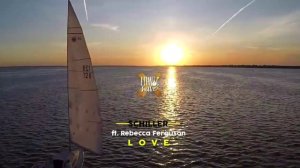 Schiller ft. Rebecca Ferguson - Love (720p).mp4