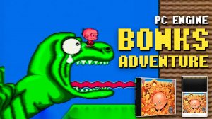 Bonks Adventure PC ENGINE Пятикантроп против всех